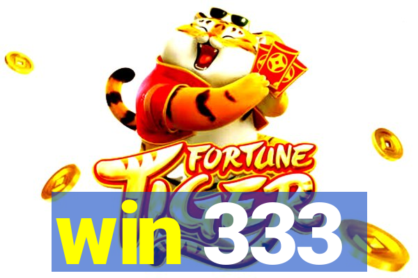 win 333